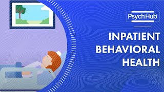 Inpatient Behavioral Health [upl. by Vivi537]