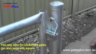 Gate Latch 2 way for round pipe and square [upl. by Sedda176]