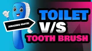 Toilet and Tooth Brush [upl. by Lienet]