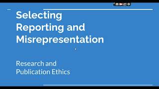 Selective Reporting and Misrepresentation of data Research and Publication ethics Phd coursework [upl. by Elyssa]