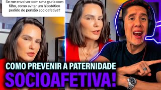 Como Se Prevenir Da Paternidade Socioafetiva E Pensão Socioafetiva [upl. by Wells]